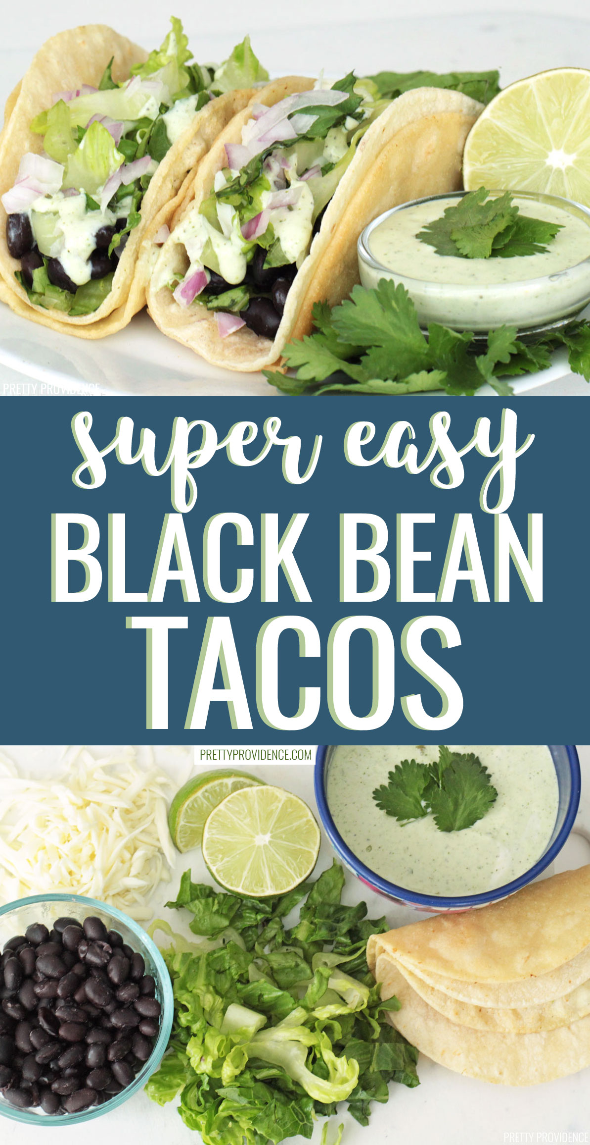 Black Bean Tacos with Jalapeño Ranch - Pretty Providence