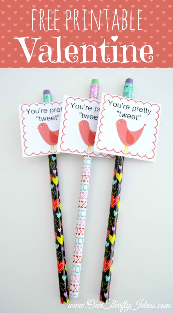 free printable bird valentine - "you're pretty tweet!" attached to valentines pencils
