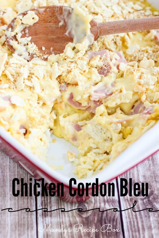 Chicken Cordon Bleu Casserole by Mandy's Recipe Box