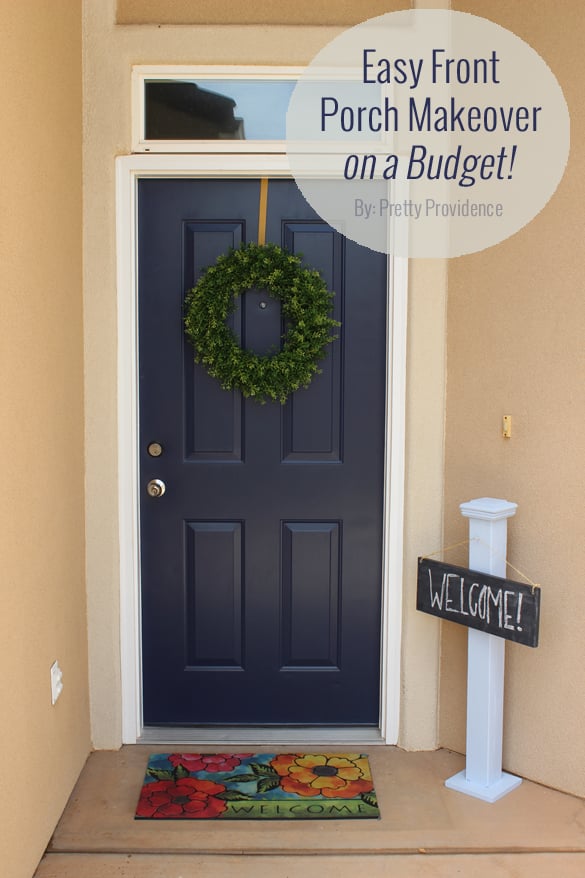 Easy front porch makeover on a budget! 