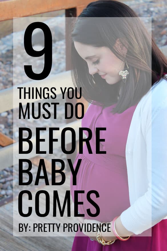 9 MUST DO items before baby comes! These will save your butt and you will be so glad you read this article!, whether or not you're a first time mom! 