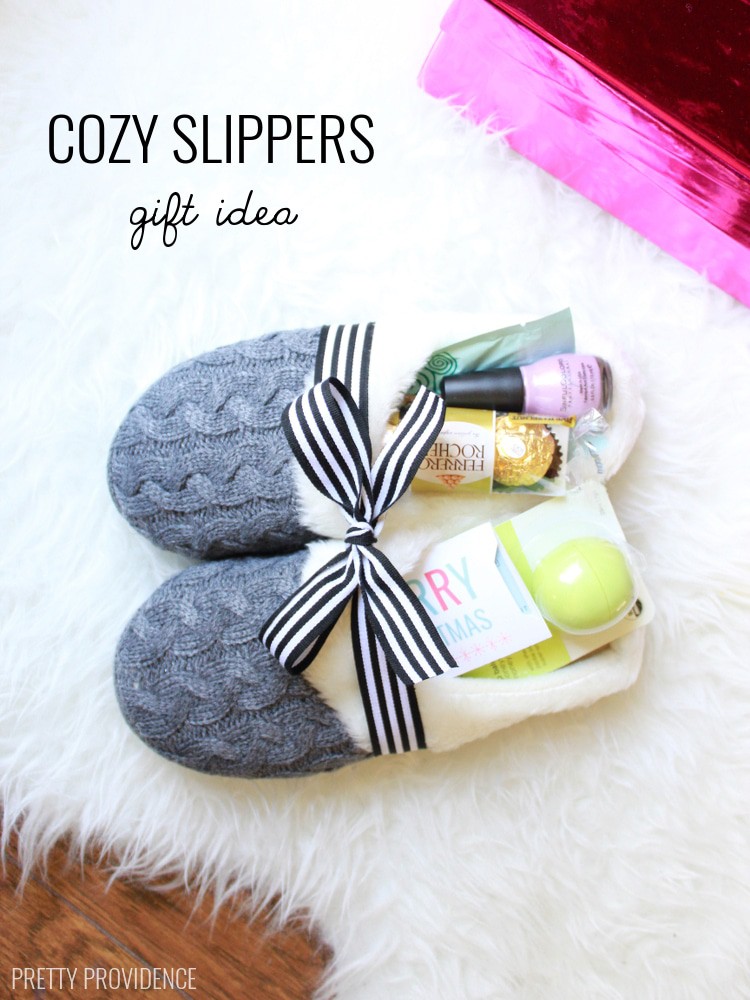 Okay I love this idea! Get slippers and fill them with little treats or gift cards, so fun. prettyprovidence.com