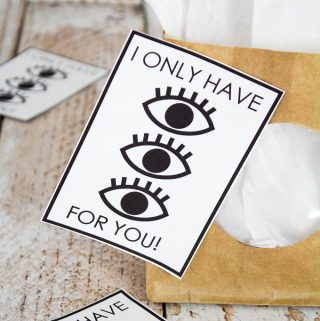 Free Printable Valentines Black and White 'I only have eyes for you'