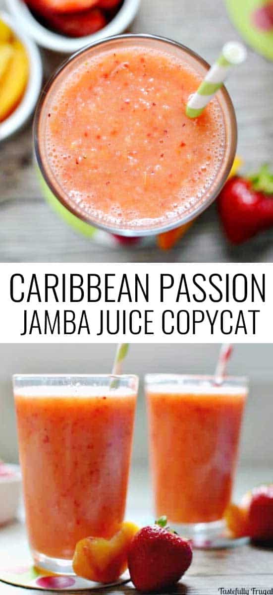 Caribbean Passion Jamba Juice Copycat Smoothie