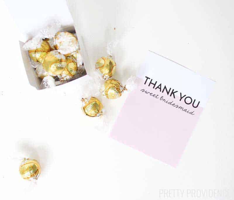  Cute bridesmaid gift - Lindt truffles! Yum! Free printable card too! 