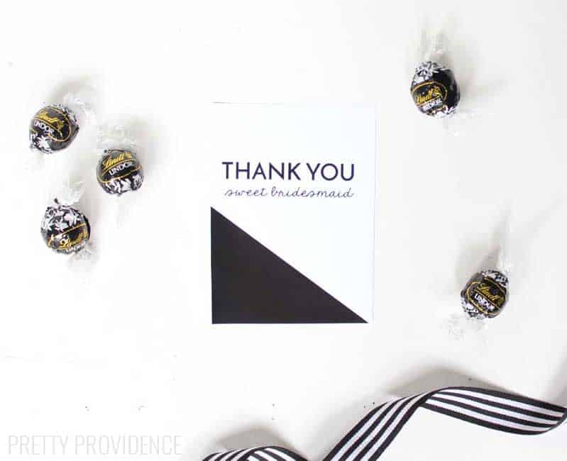  Cute bridesmaid gift - Lindt truffles! Yum! Free printable card too! 