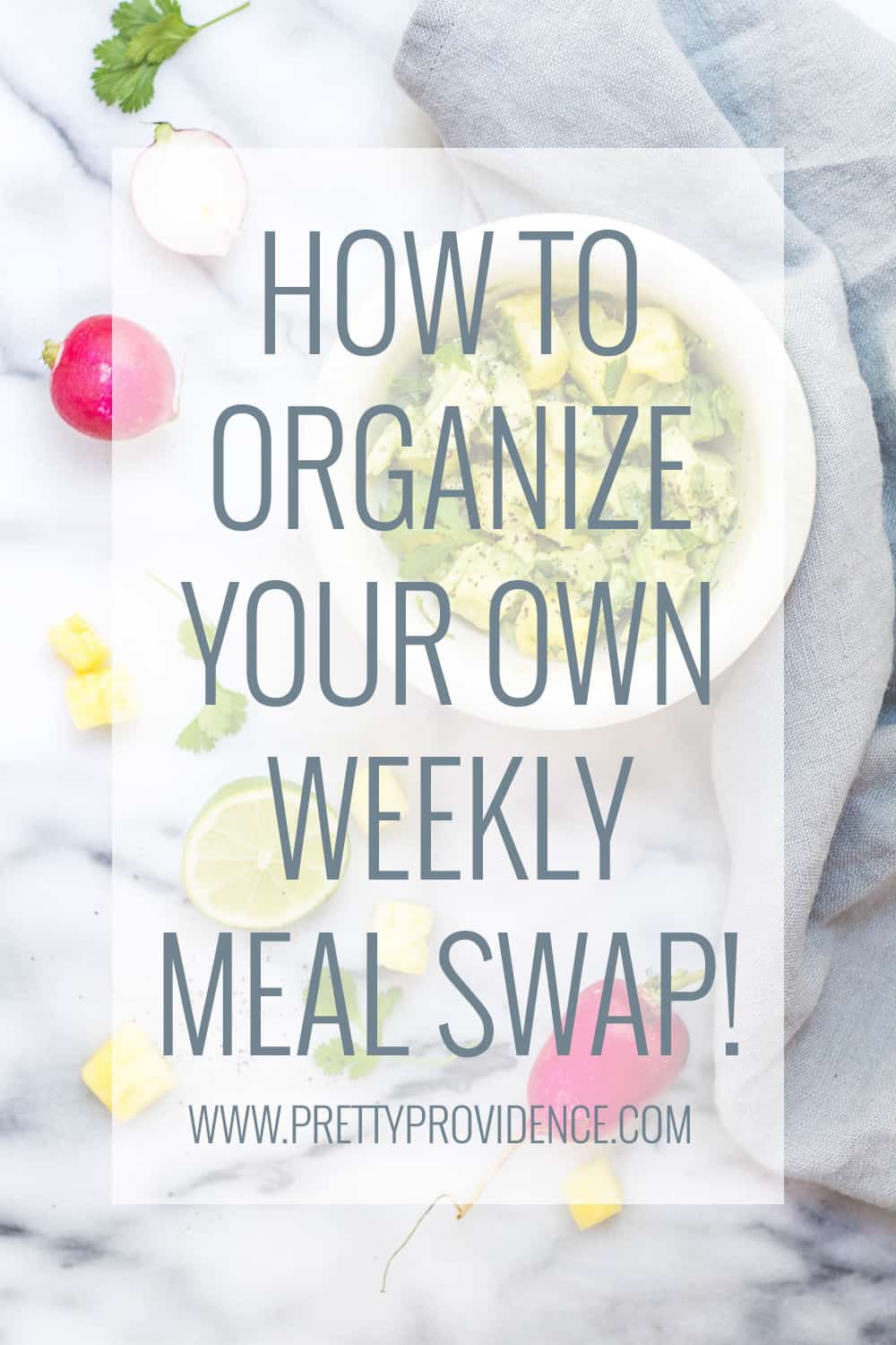 How to organize your own weekly meal swap! Save time, money, and diversify what you eat! Win/win! 