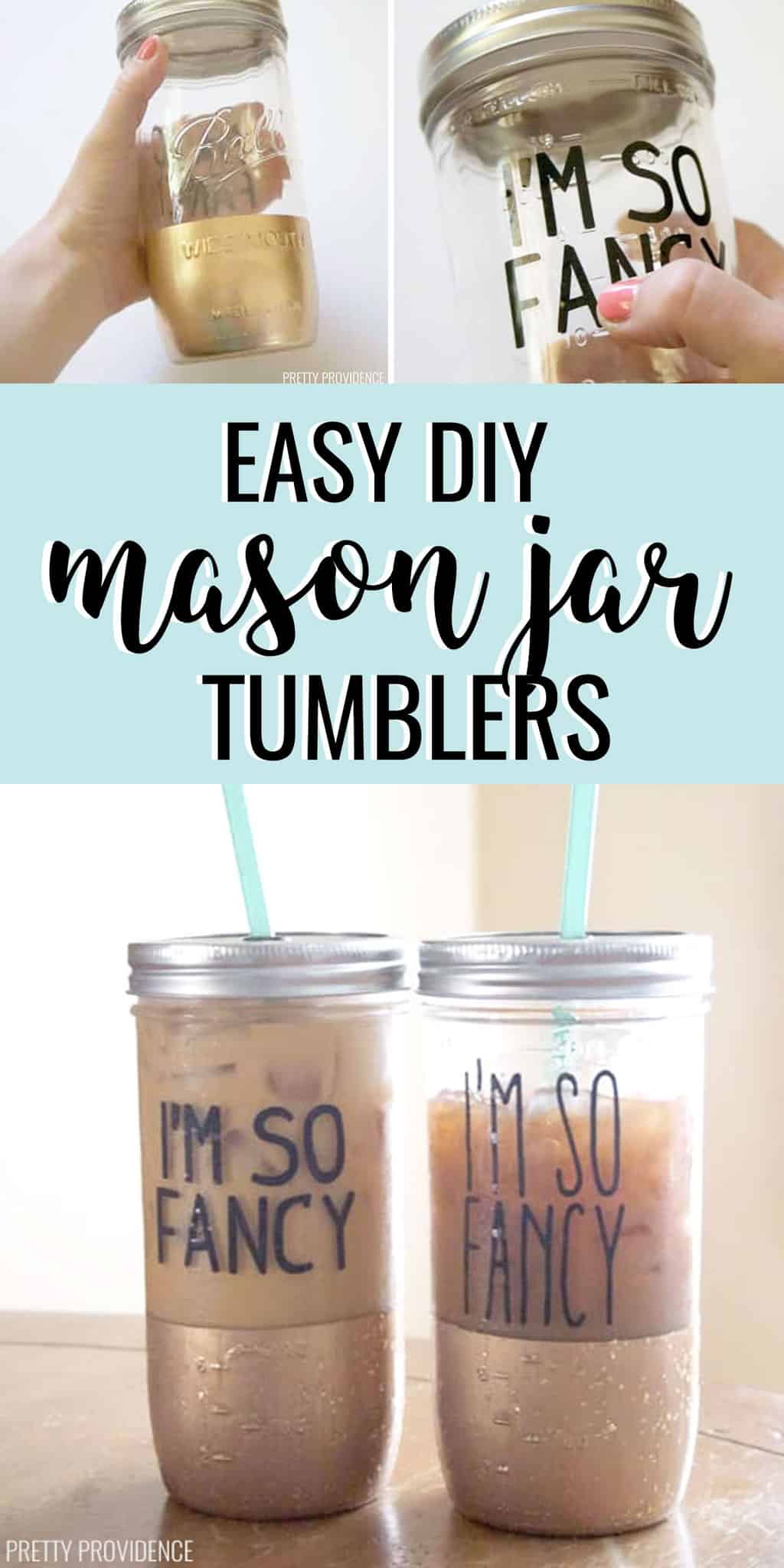 DIY Mason Jar Tumbler with Vinyl Decals Pretty Providence