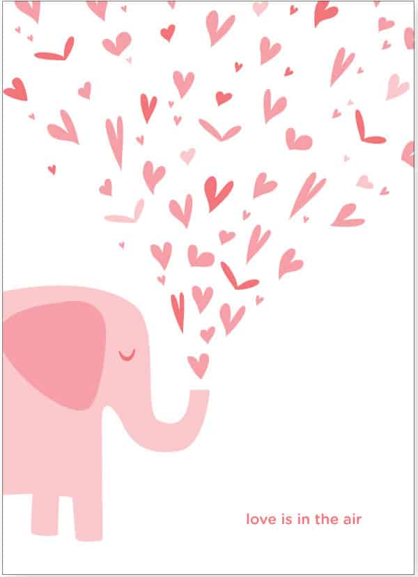 White Valentine card with a pink elephant blowing hearts out of his trunk with the phrase "Love is in the air" at the bottom.