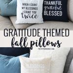 gratitude themed fall pillows in a collage for pinterest