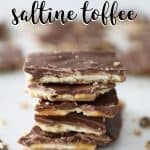 a stack of saltine toffee with text over the top optimizing for pinterest