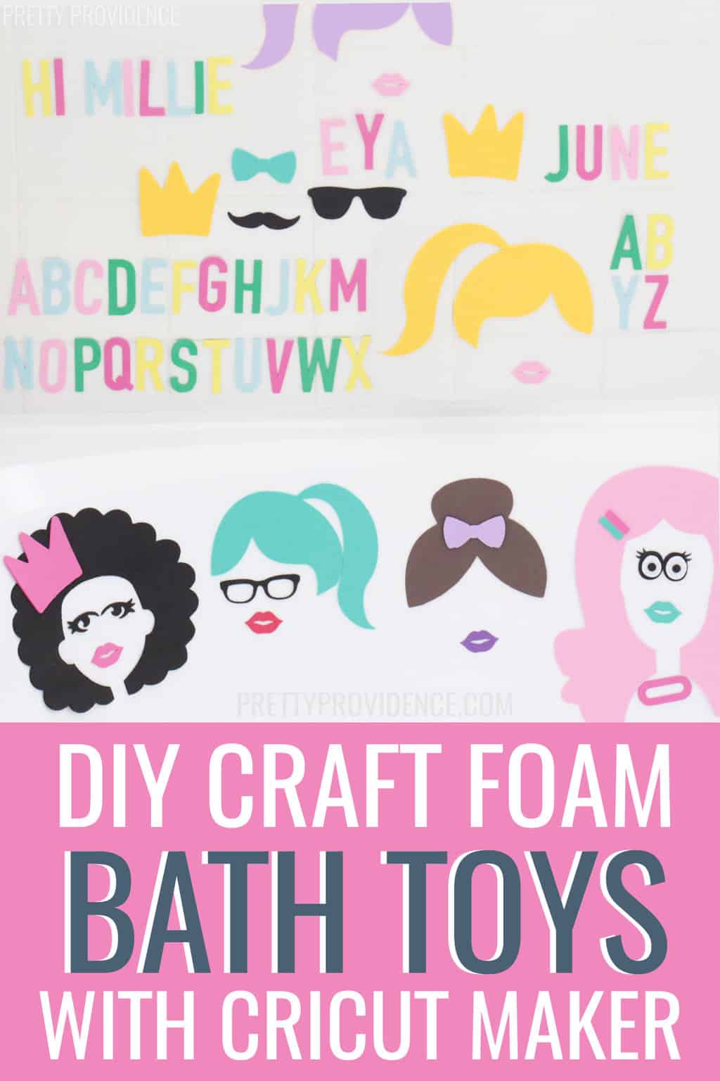 DIY Bath Toys - Foam Bath Letters and Faces