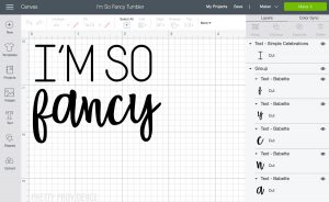 'I'm So Fancy' words design in Cricut Design Space