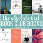 Collage of book covers with text in the middle 'the absolute best book club books'