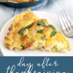 turkey quiche with mashed potato crust slice on a white plate with title for pinterest: day after thanksgiving turkey quiche