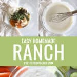 four pictures of homemade ranch in a collage for pinterest