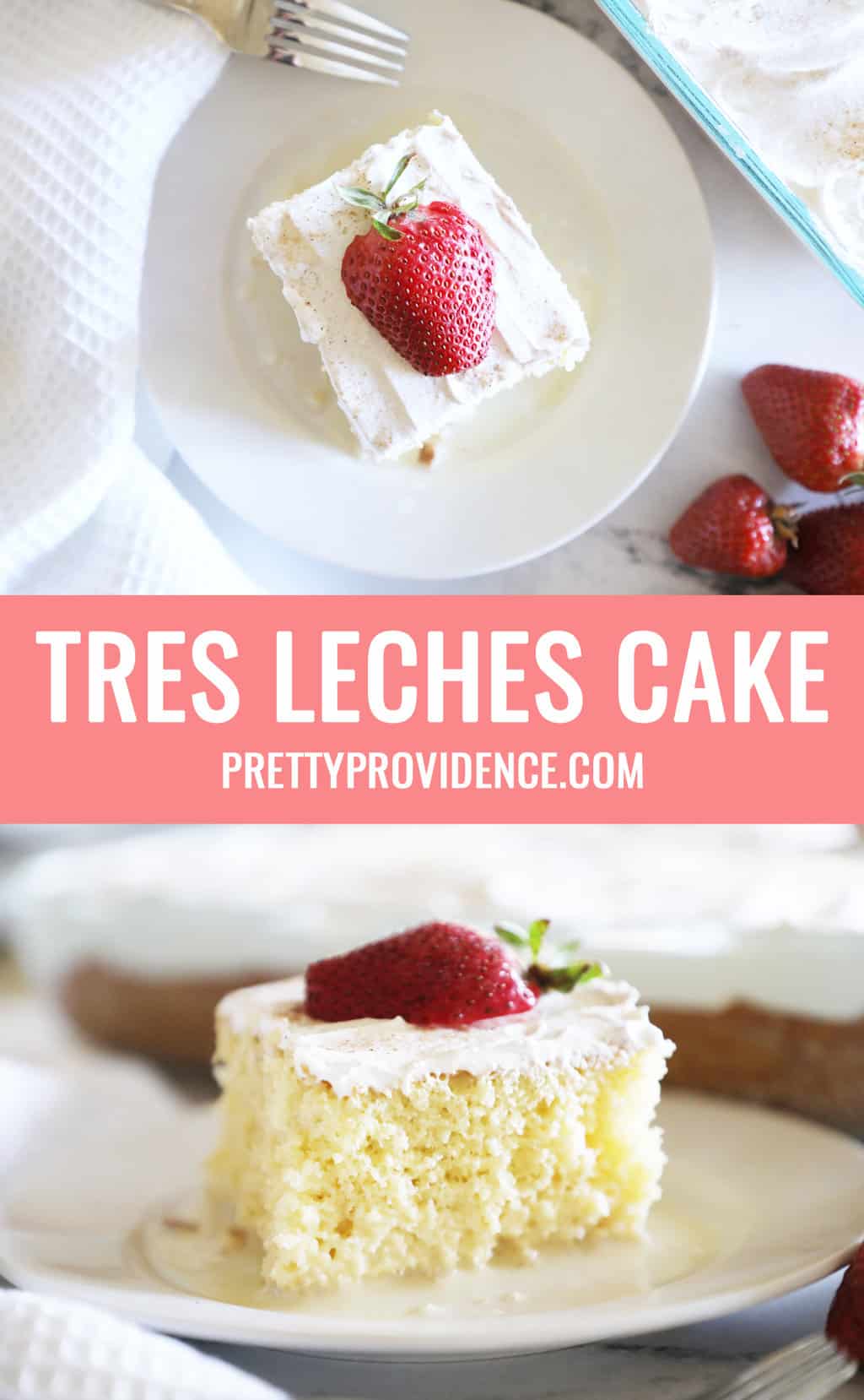 Easy Tres Leches Cake