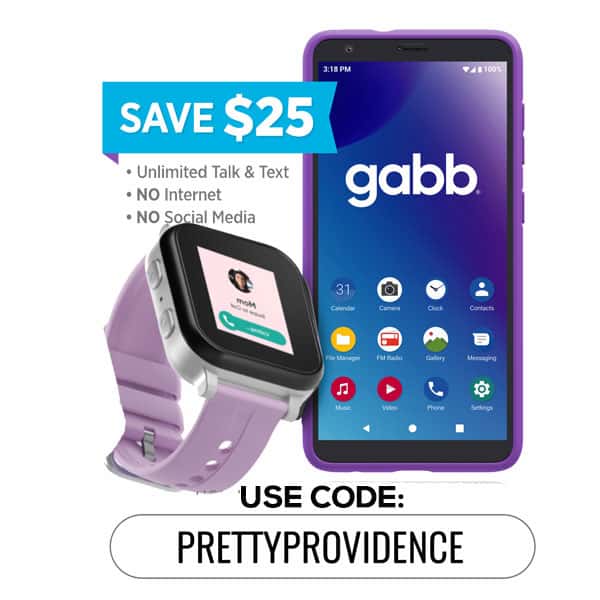 Gabb watch and Gabb phone with a promo code for $25 off the code: prettyprovidence
