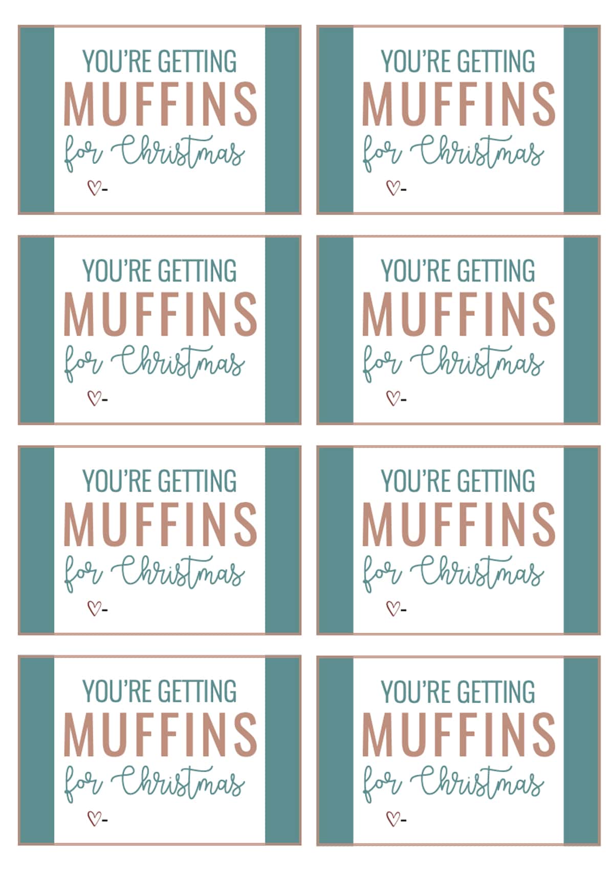 A sheet of free printable "you're getting muffin for Christmas" printable tags.