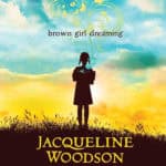 Book cover art for 'Brown Girl Dreaming' by Jacqueline Woodson.