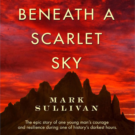 Cover art for the book "Beneath a Scarlet Sky" by Mark Sullivan.